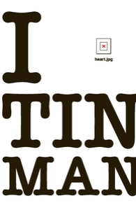 I [X] Tinman