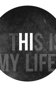 This is My Life