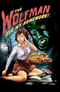 The Wolfman Ate My Homework!