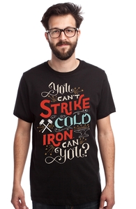 Strike Cold Iron, Mary-Kate's Designs + Threadless Collection