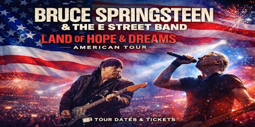 Click Here For Premium Seating To Any Bruce Springsteen & The E Street Band Hope And Dreams American Tour Event Bruce Springsteen & The E Street Band Hope And Dreams American Tour Tickets