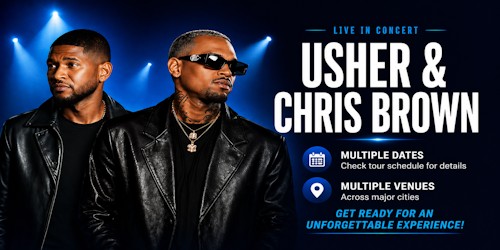 Usher & Chris Brown Event Tickets