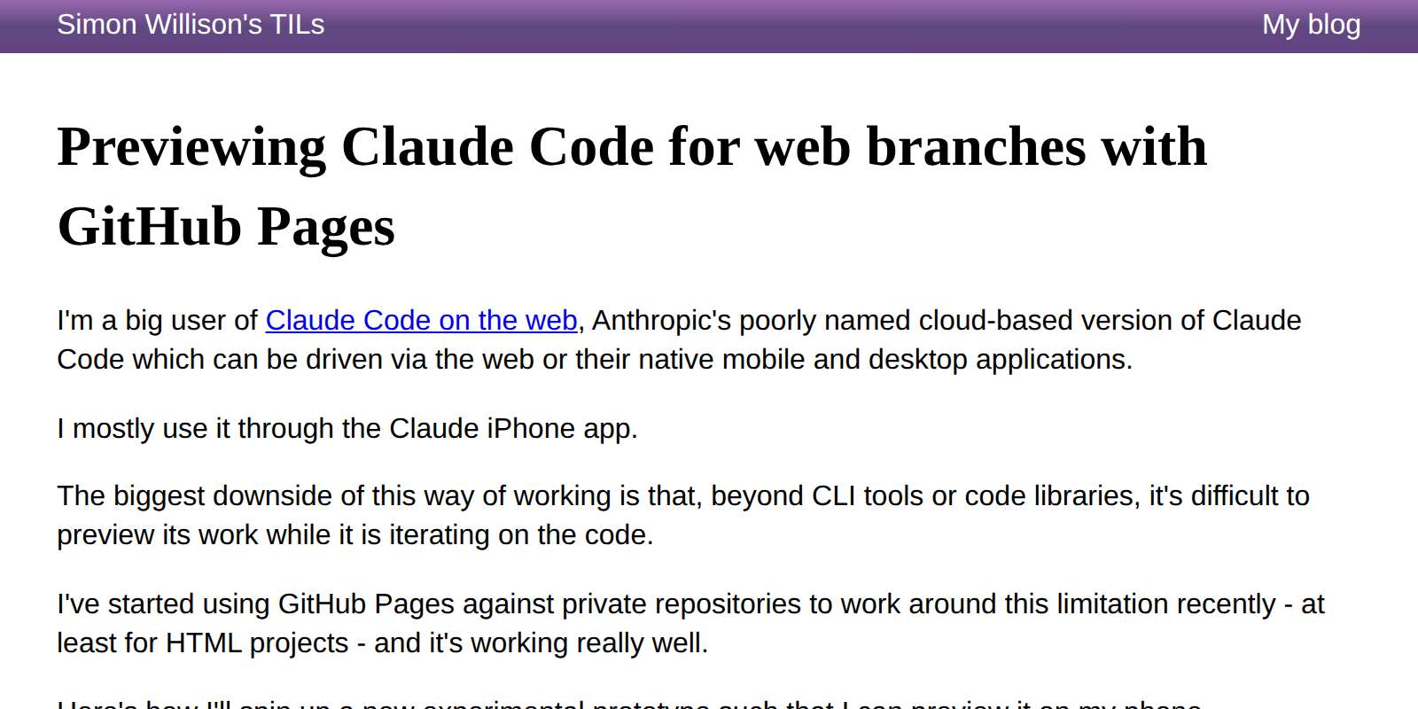 Screenshot: Previewing Claude Code for web branches with GitHub Pages - I'm a big user of Claude Code on the web , Anthropic's poorly named cloud-based version of Claude Code which can be driven via the web or their native mobile and desktop applications.