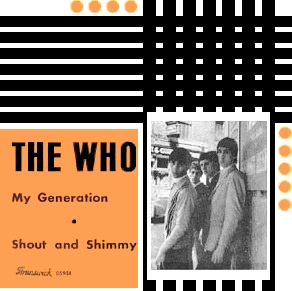 "My Generation" is a song by the English rock band the Who and  one of the band's most recognizable songs