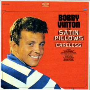 Bobby Vinton Sings Satin Pillows and Careless Album Cover