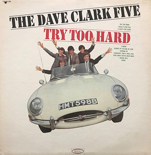 Try Too Hard: The album cover art shows the band in a Jaguar E-Type owned by Dave Clark.