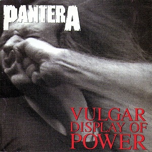 Vulgar Display of Power Album Cover