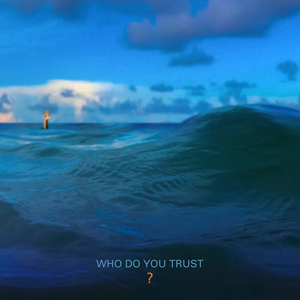 Who Do You Trust? Album Cover