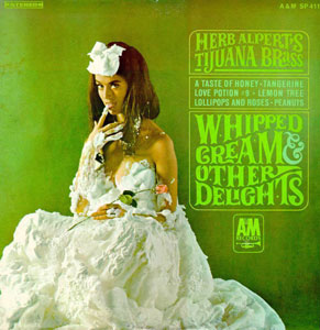 Whipped Cream & Other Delights Album Cover