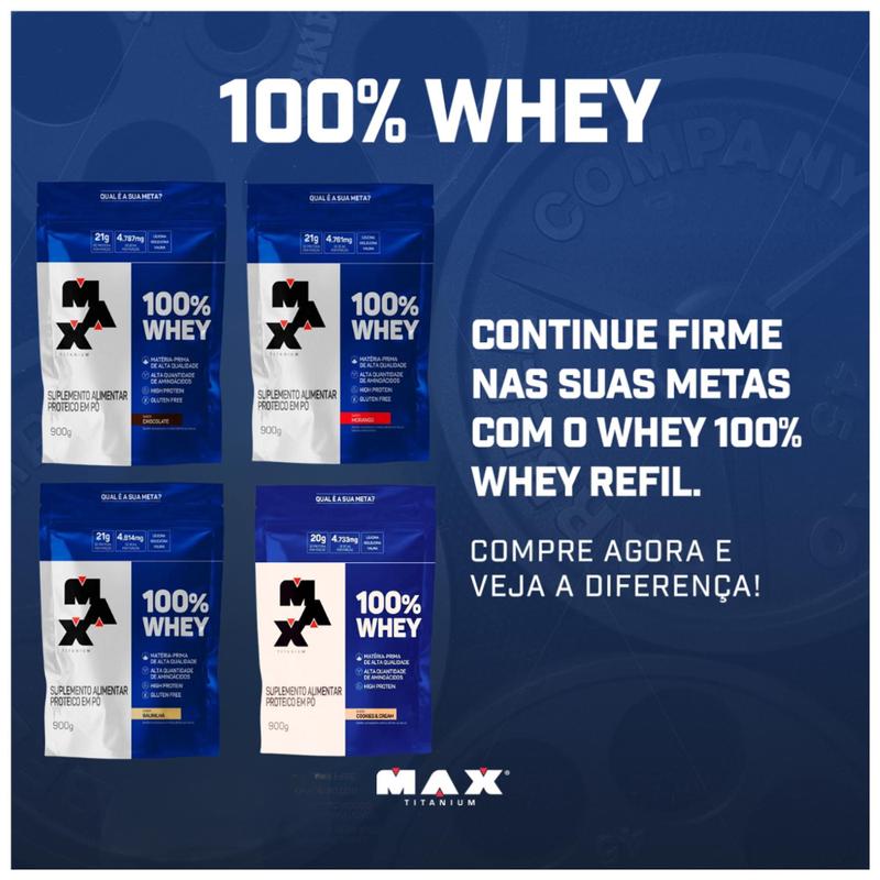 100% Whey Refil 900g Max Titanium