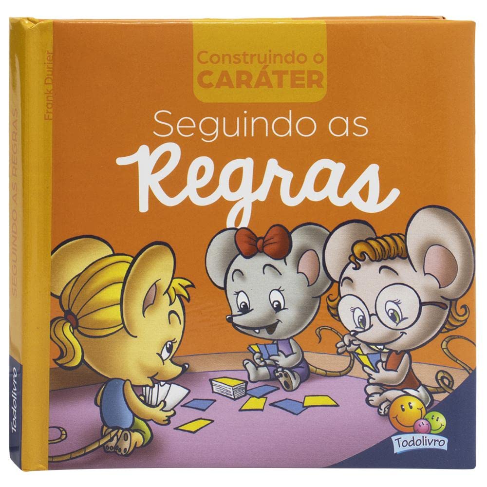LIVRO INFANTIL - CONSTRUINDO O CARÁTER II: SEGUINDO AS REGRAS