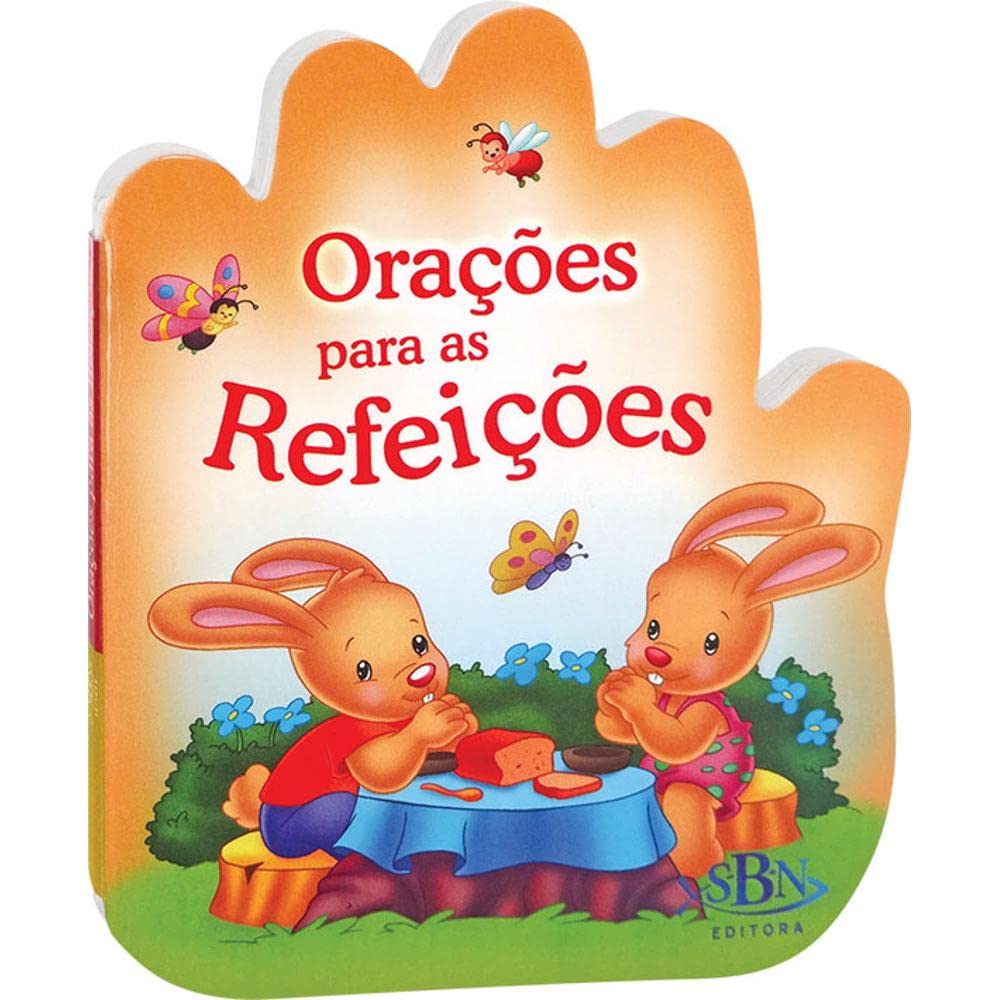 LIVRO INFANTIL - FALANDO COM PAPAI DO CÉU: ORAÇÕES PARA AS REFEIÇÕES