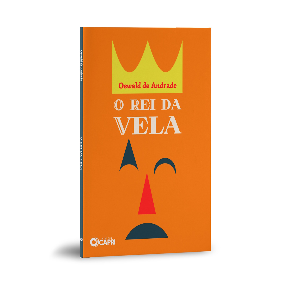 Livro O Rei da Vela - Oswald de Andrade - Editora Capri