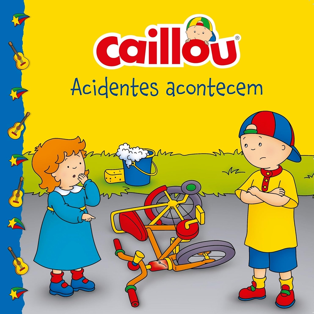 Livro Infantil Ilustrado Caillou Acidentes Acontecem
