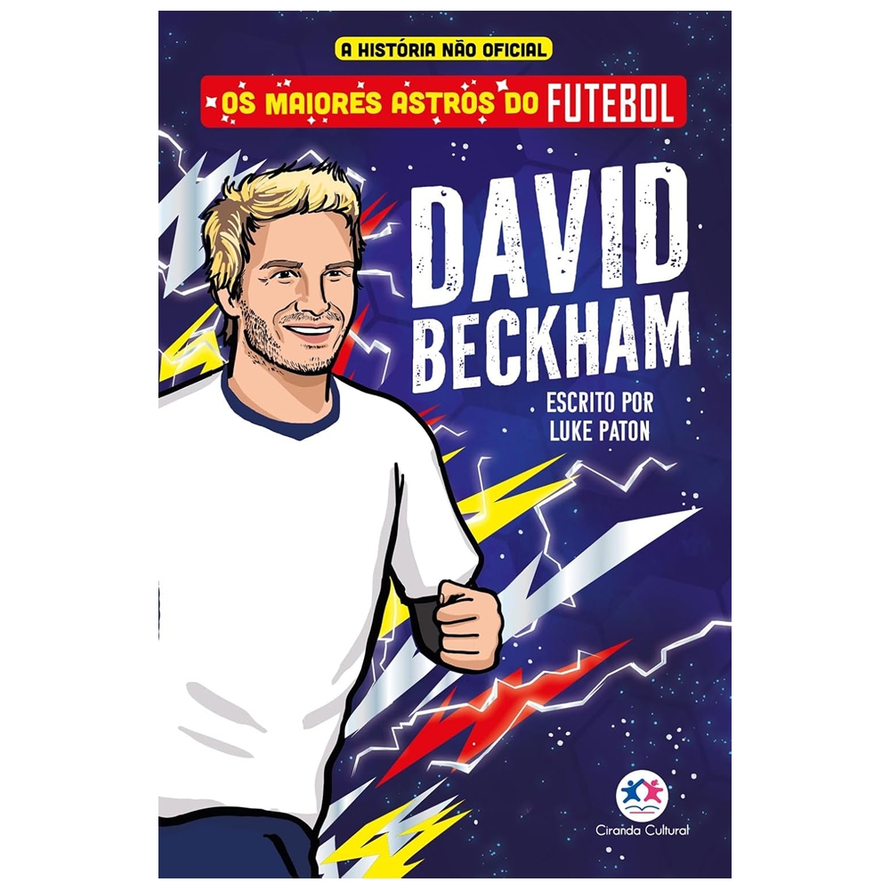 Livro Os Maiores Astros do Futebol - David Beckham 
