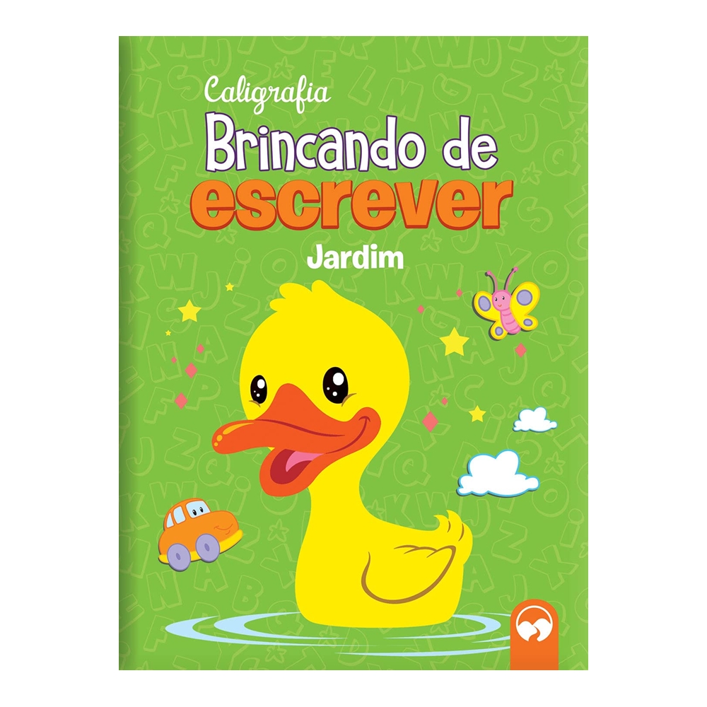 Livro Infantil Caligrafia Brincando de Escrever - JARDIM DE INFÂNCIA