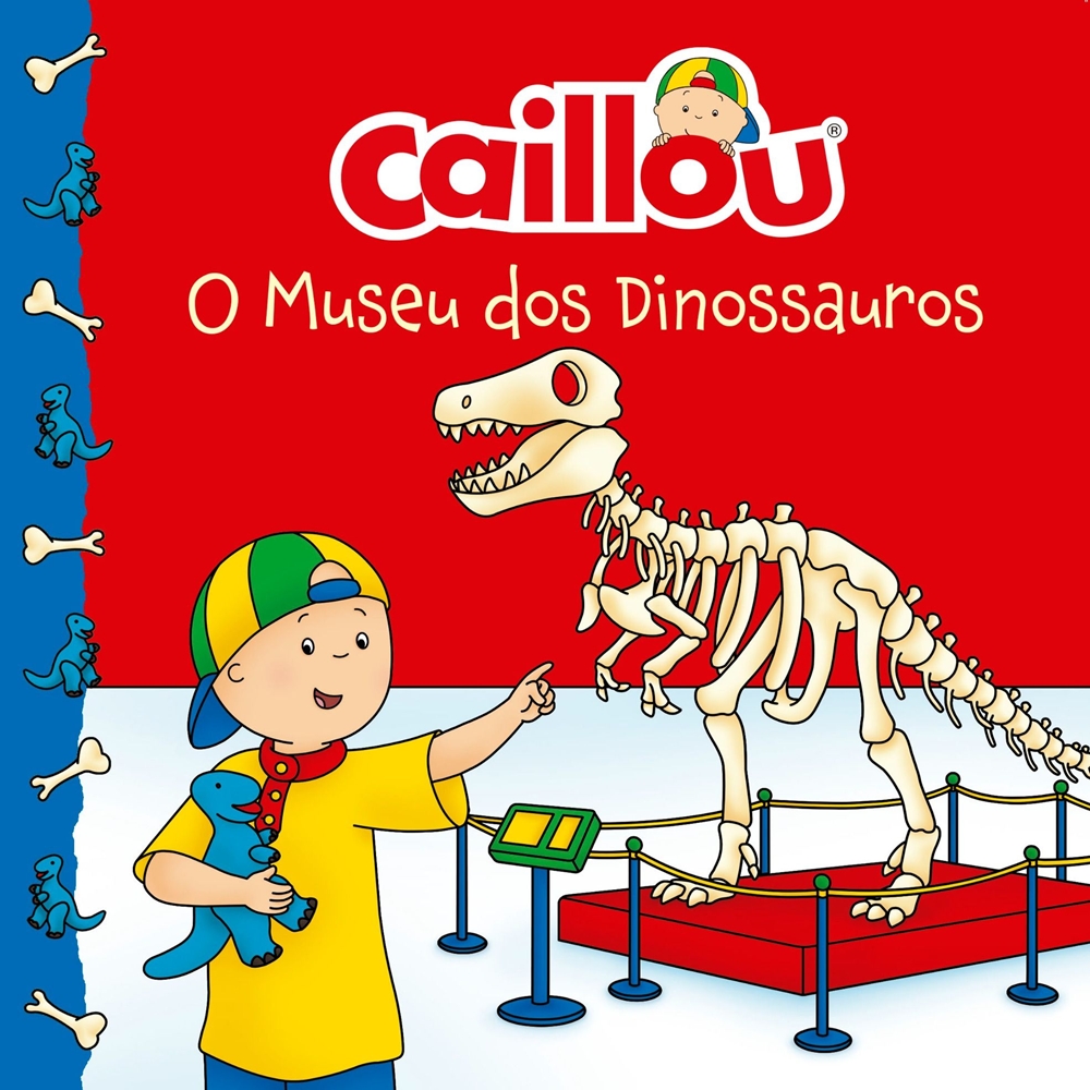 Livro Infantil Ilustrado Caillou Museu dos Dinossauros