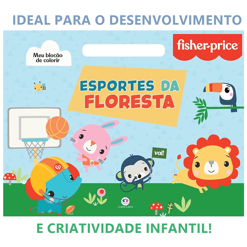 Bloco de Colorir Fisher-Price - Esportes da Floresta