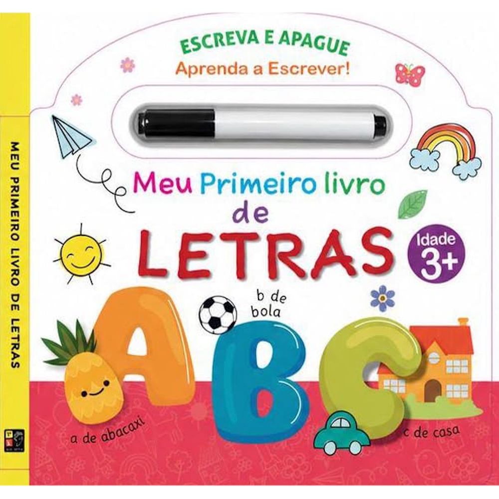 Meu Primeiro Livro de Letras - Escreva e Apague Aprenda a Escrever