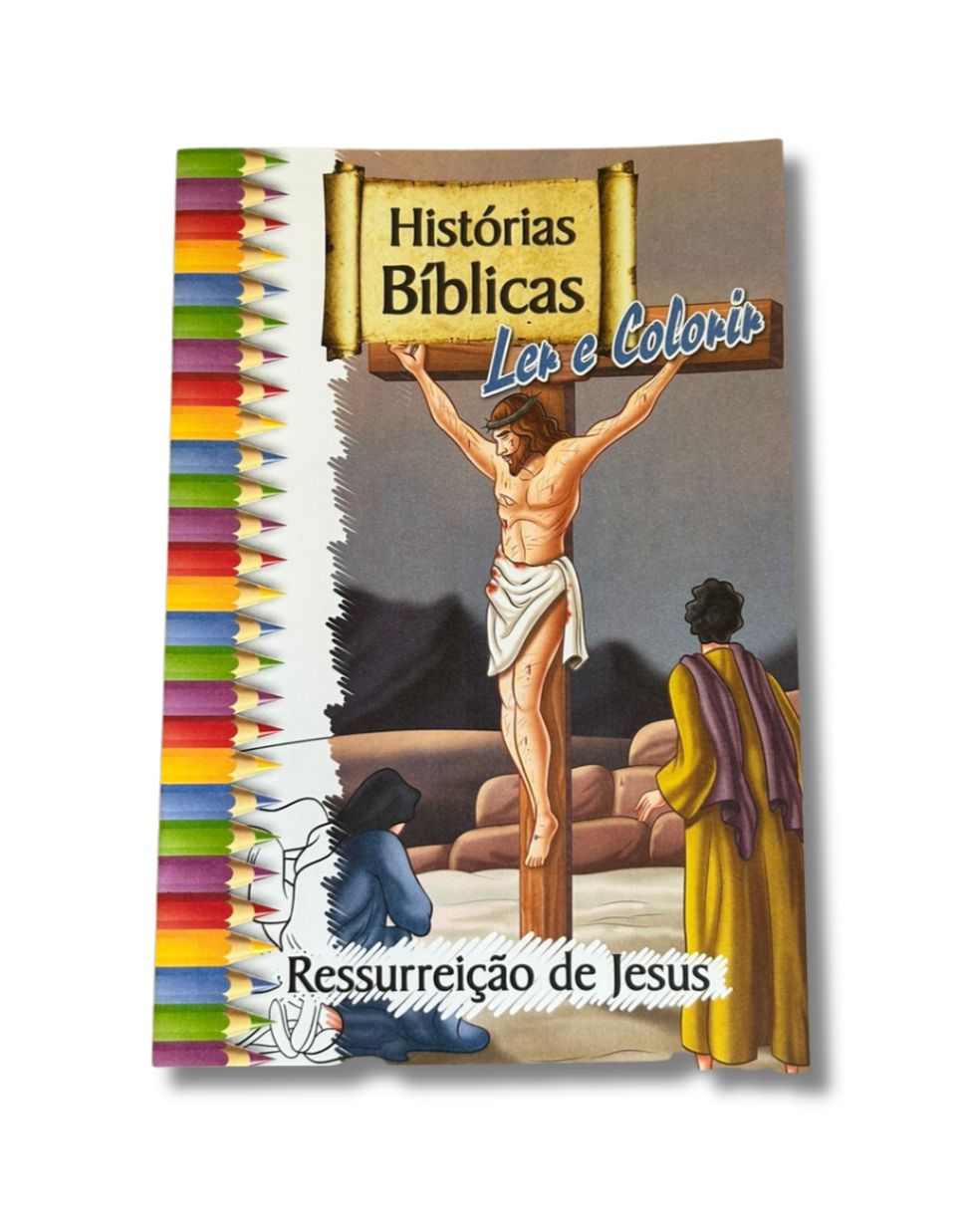 Livro Infantil Histórias Bíblicas Ler e Colorir - Ressurreição de Jesus