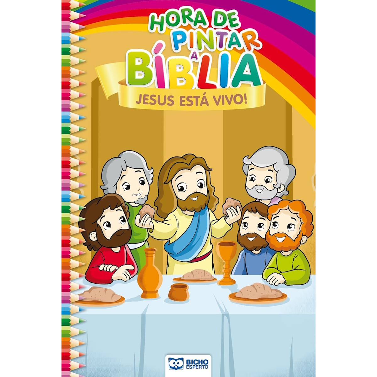 Livro de Colorir Hora de Pintar Bíblia - Jesus Está Vivo!