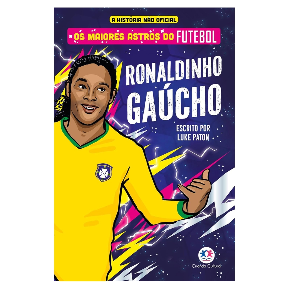 Livro Os Maiores Astros do Futebol - Ronaldinho Gaucho
