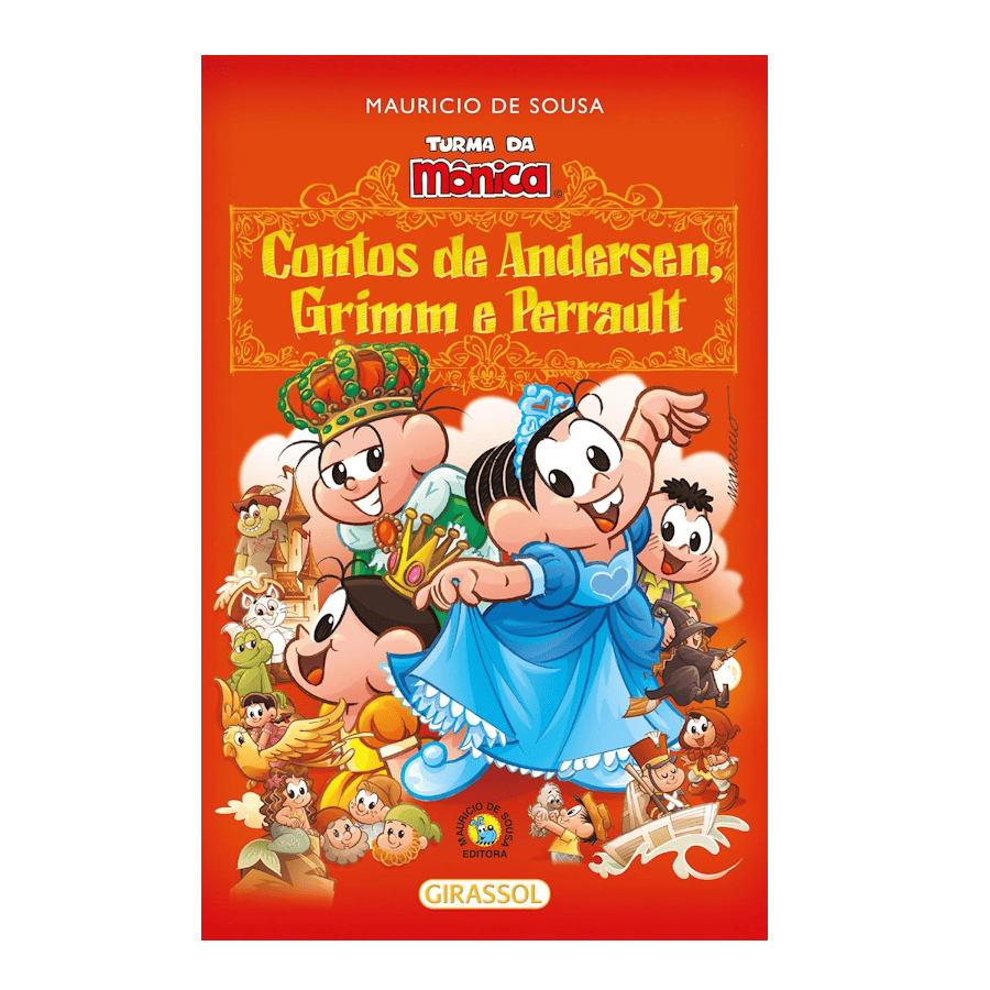 LIVRO INFANTIL - TURMA DA MÔNICA - CONTOS DE ANDERSEN GRIMM E PERRAULT -MINIPOP