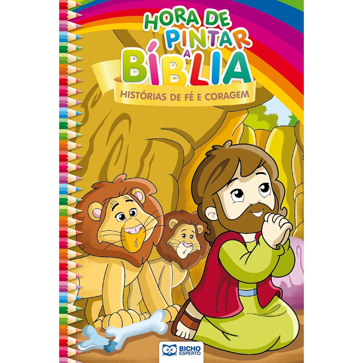 Livro de Colorir Hora de Pintar Bíblia - Histórias de Fé e Coragem