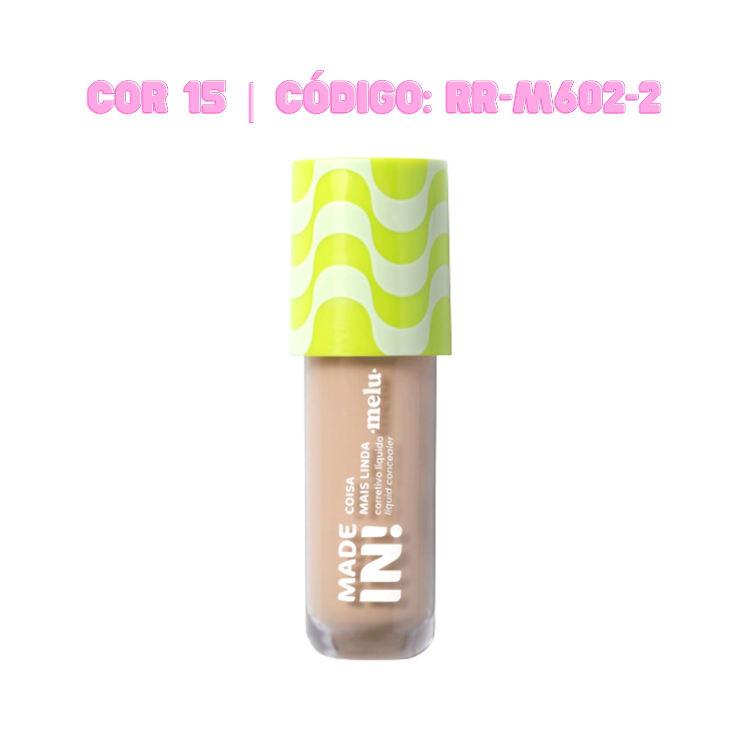 Corretivo Líquido Coisa Mais Linda Made In! 15