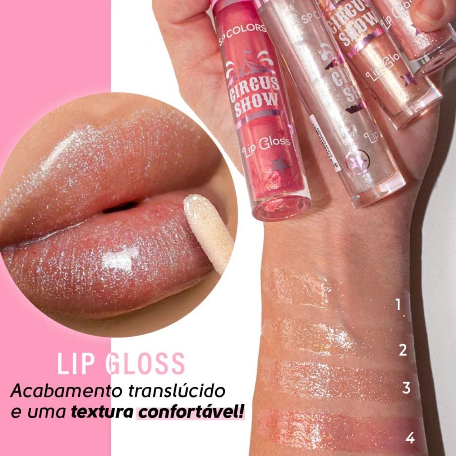 Lip Gloss Circus Show - Cor 2