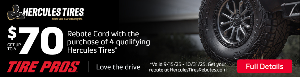 Hercules Tire Pros Fall 2025 Rebate