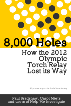 8000 Holes: How the 2012 Olympic Torch Relay Lost its Way