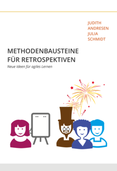 Methodenbausteine für Retrospektiven