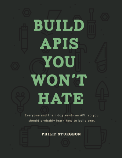 Build APIs You Won't… by Phil Sturgeon [Leanpub PDF/iPad  