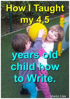 How I have Taught my 4,5 years old child how to Write!