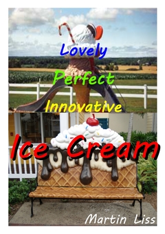 Lovely Perfect Innovative Ice Cream