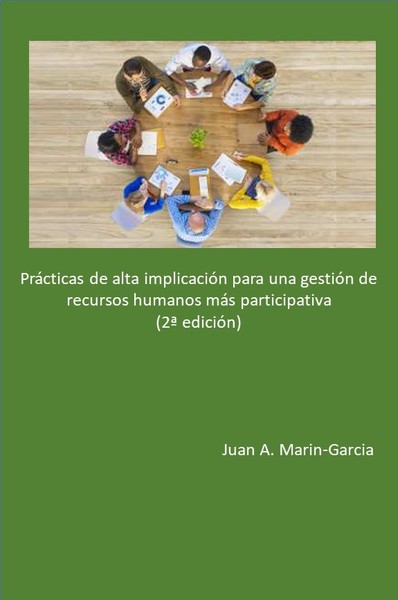 Prácticas de alta implicación para la gestión de recursos humanos más participativa