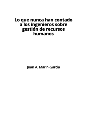 Lo que nunca han contado a los ingenieros sobre gestión de recursos humanos