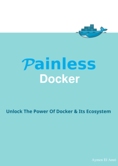 Painless Docker