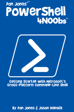 Don Jones' PowerShell 4N00bs