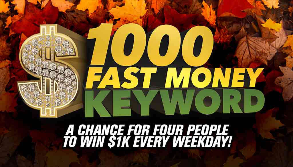 4k Fall – 1000 Fast Money Keyword