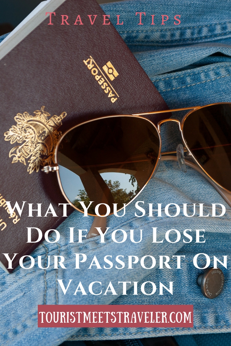 Lost Your Passport Travel Problem Here's What To Do Tourist Meets