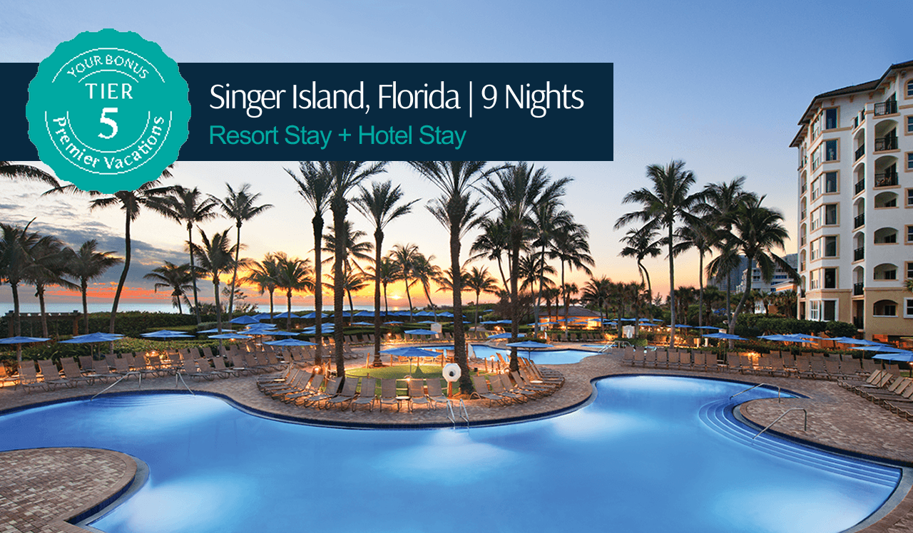 Your Bonus Premier Vacation Tier 5 package