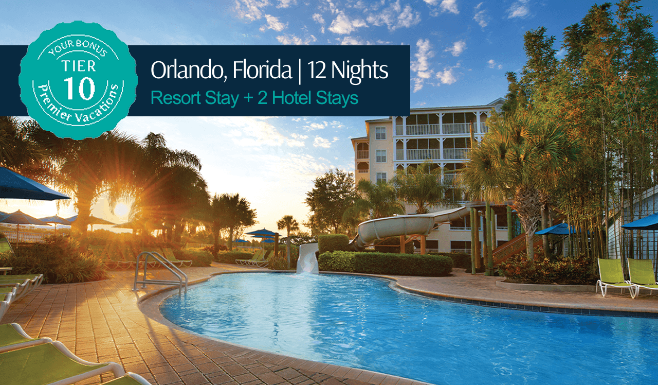 Your Bonus Premier Vacation Tier 10 package