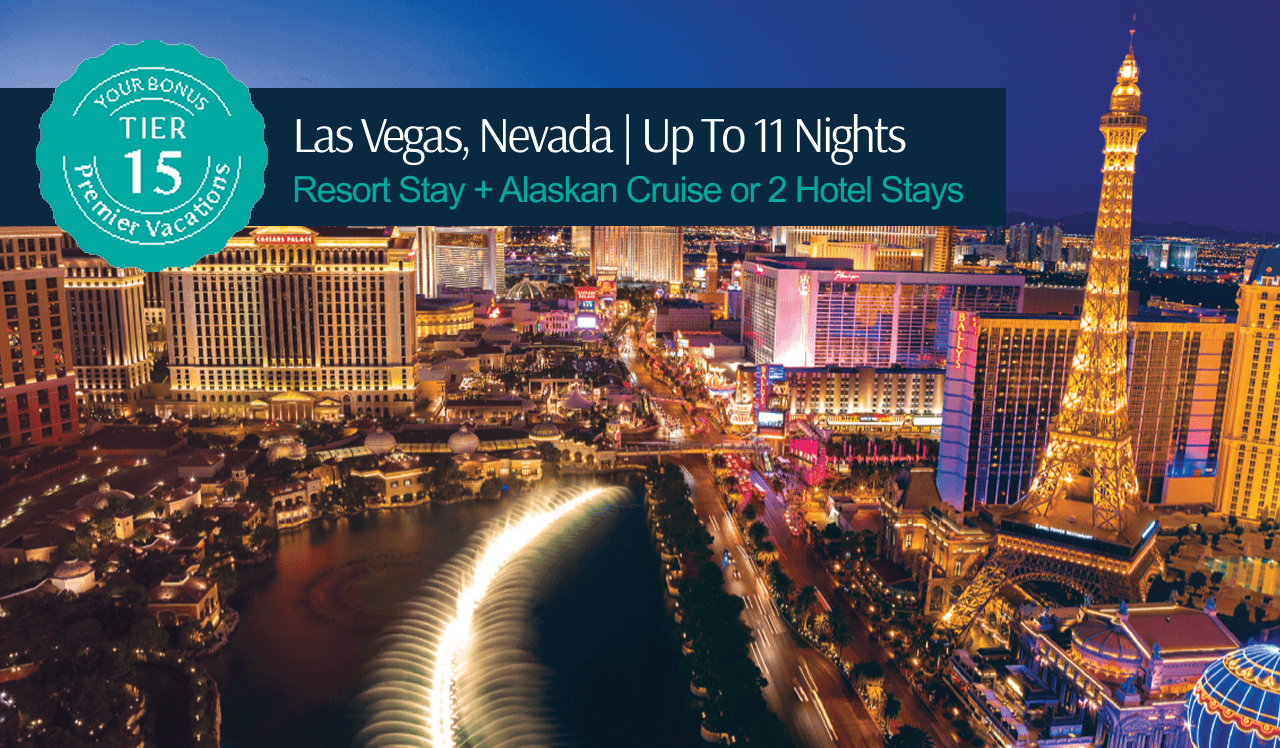 Your Bonus Premier Vacation Tier 15 package