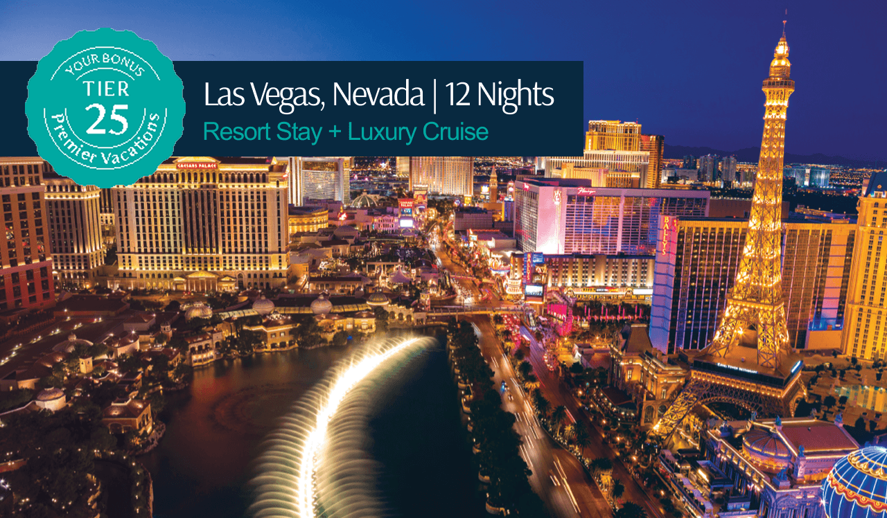 Your Bonus Premier Vacation Tier 25 package