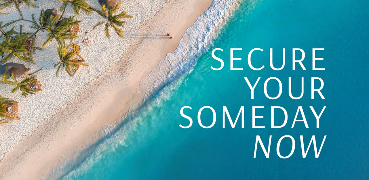 Secure Your Someday Now
