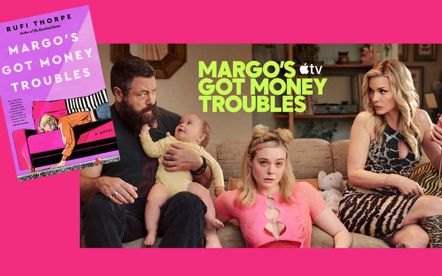 Two images: one is the cover of Rufi Thorpe's novel, Margo's Got Money Troubles, featuring an exhausted woman lying on a couch, face down, her arm draped over the side. The other image is a promotional still from the Apple TV series adaptation of this novel, showcasing the main cast in a domestic setting.