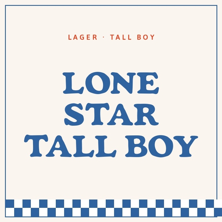 Lone Star Tall Boy