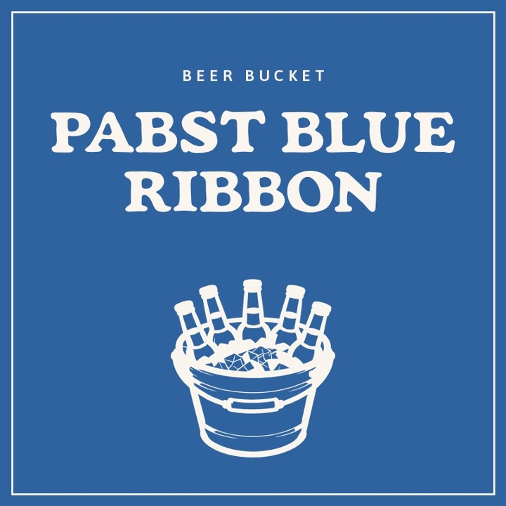 Pabst Blue Ribbon BUCKET